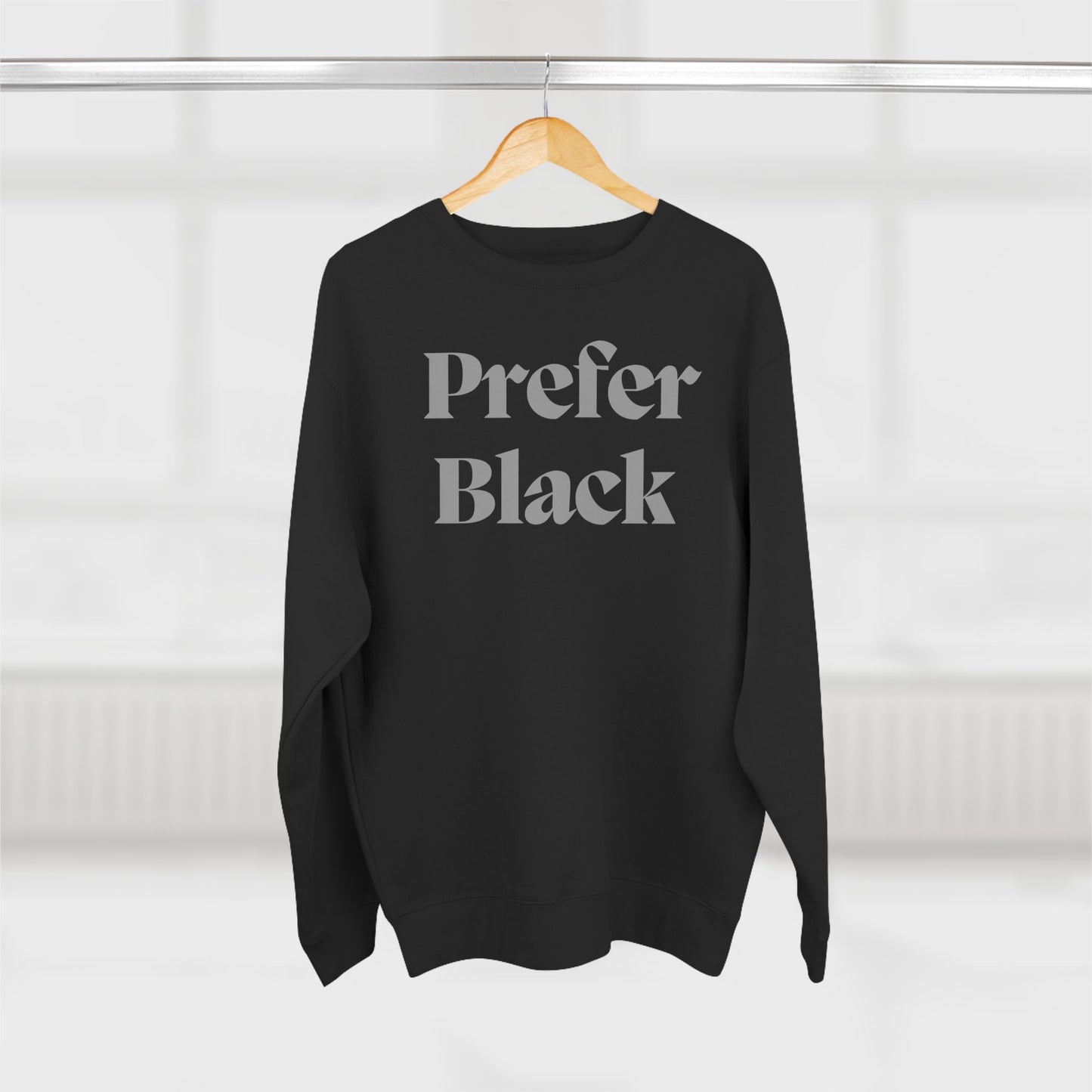 Prefer Black Unisex Crewneck Sweatshirt