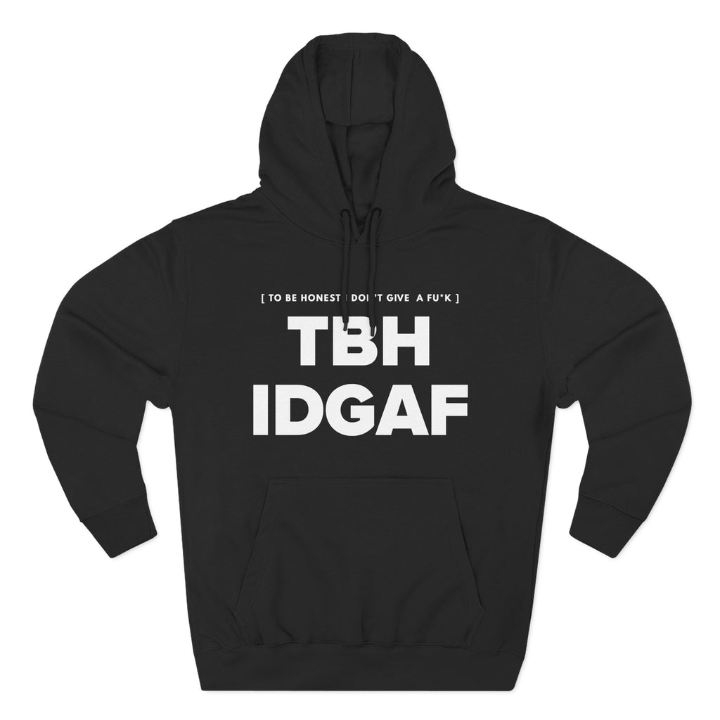 TBHIDGAF Graphic Hoodie — Minimal Pink Slogan Fleece Pullover